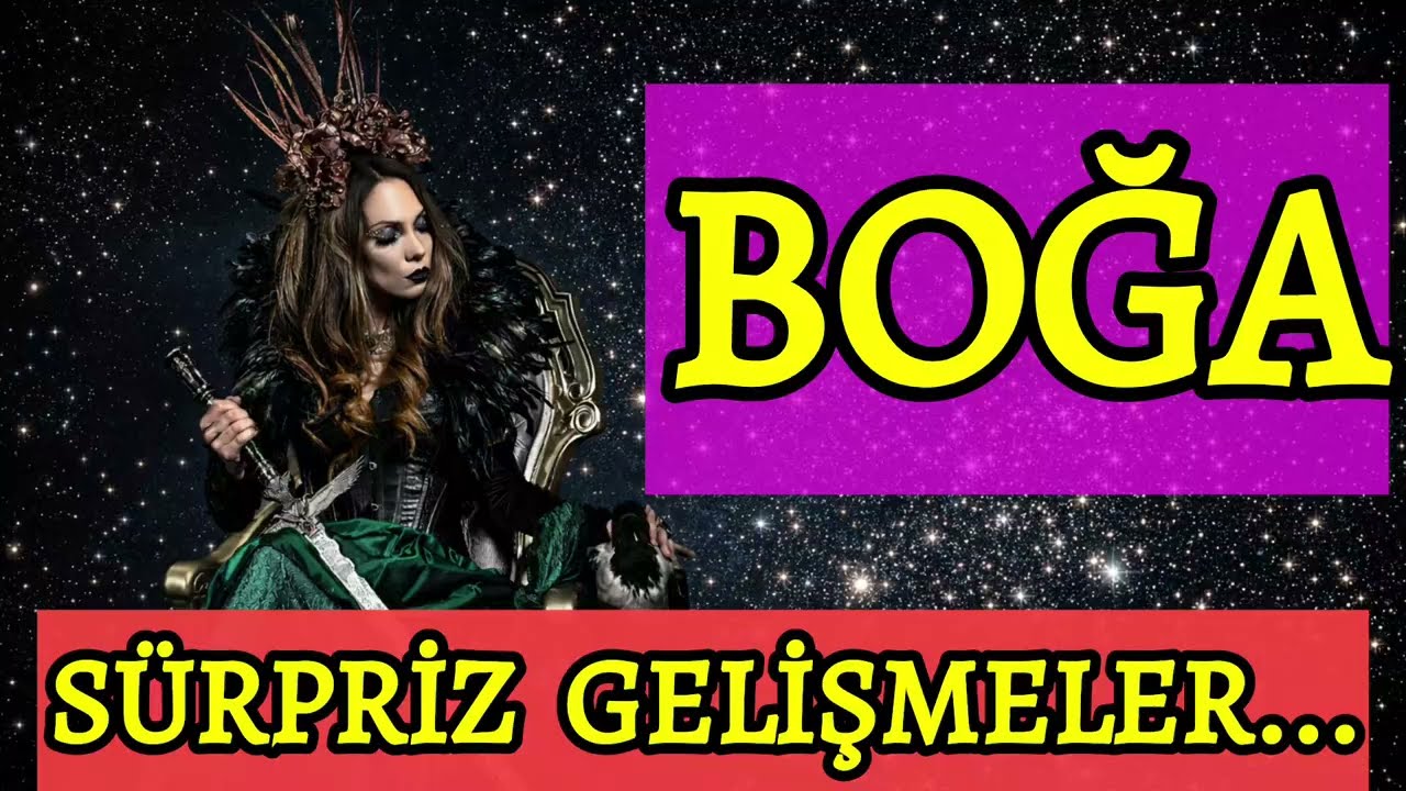 BOĞA BURCU ✨🌟✨ SÜRPRİZ GELİŞMELER 🍀