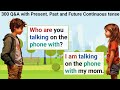 English speaking and listening practice  present past and future continuous tense  conversation