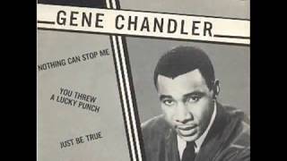 Gene Chandler“  Nothing Can Stop Me”