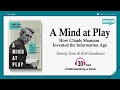 A mind at play how claude shannon invented the information age analysis jimmy soni  rob goodman