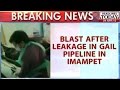 Killed Blast After Leakage Gail