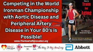 How To Train For Aging with Aortic Disease and Peripheral Artery Disease