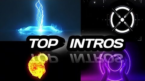 Intro For YouTube channel || For YouTube Videos || Intro For vloging channel || Top Intros