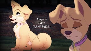 Angel´s past (Lady and Tramp 2) (FANMADE)