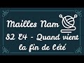 Mailles Nam - Podcast Tricot - S2E4 : Quand vient la fin de l'été