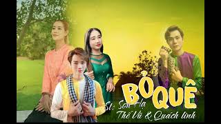 BỎ QUÊ - C.s Thế Vũ & C.s Quách Linh ( Cover) st: Sơn Hạ.