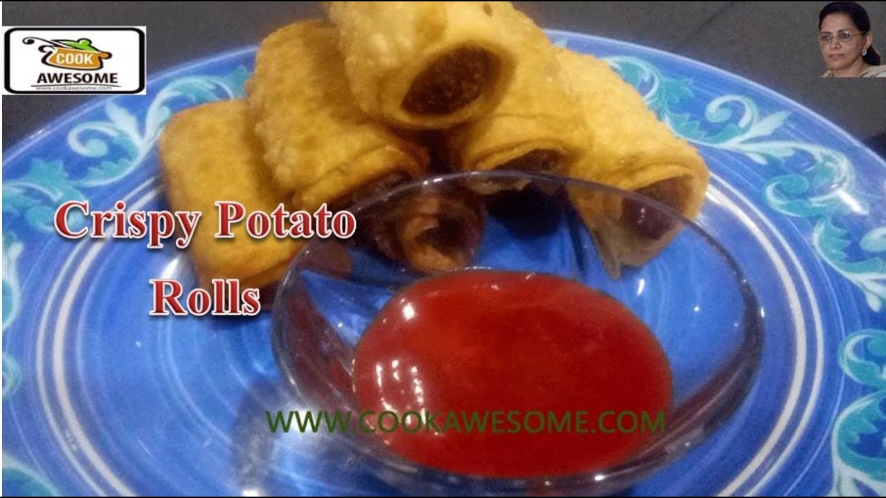 Potato Roll Crispy Potato Rolls Aloo Rolls Evening Breakfast