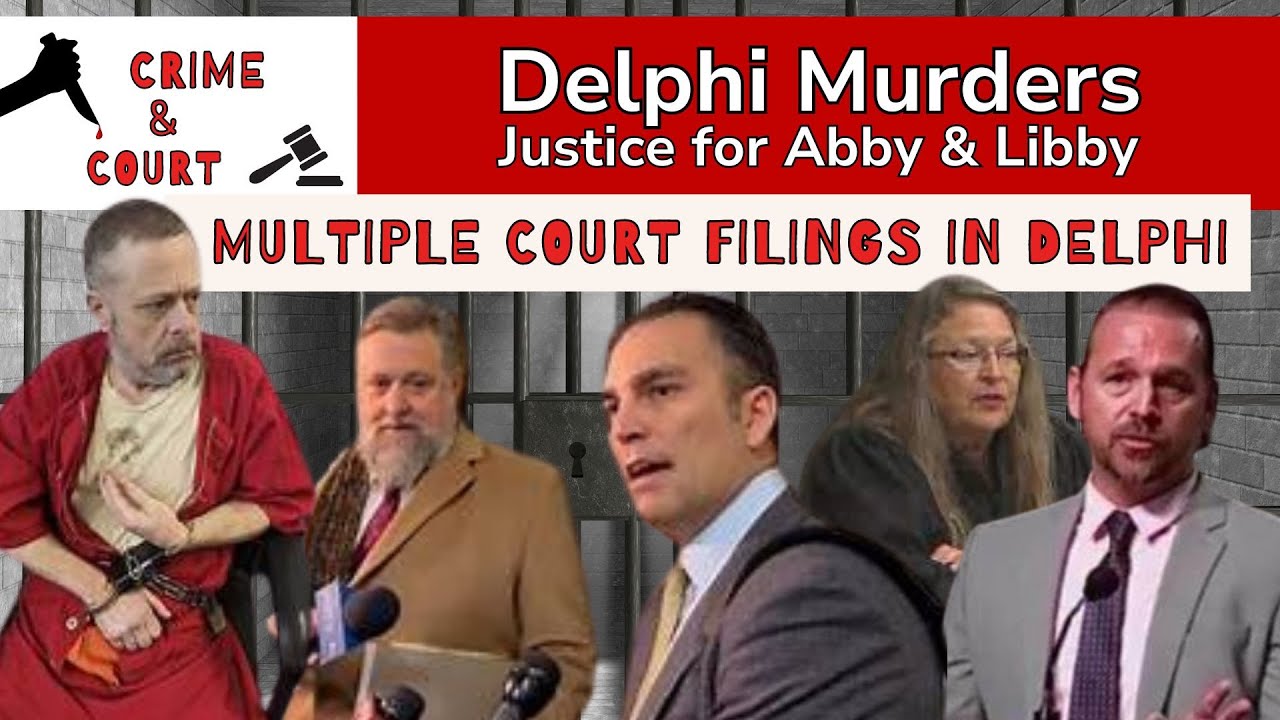 DELPHI UPDATE: Catch Up on the Latest Motions in this Bizarre Case ...