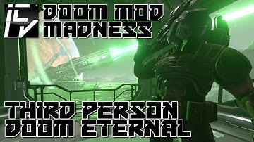 Third Person Doom Eternal - Doom Mod Madness