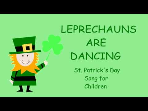 Leprechauns are Dancing ♫ St. Patrick's Day Song for Children - YouTube