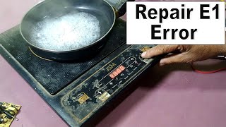 How to remove E1 Error from Induction Cooktop