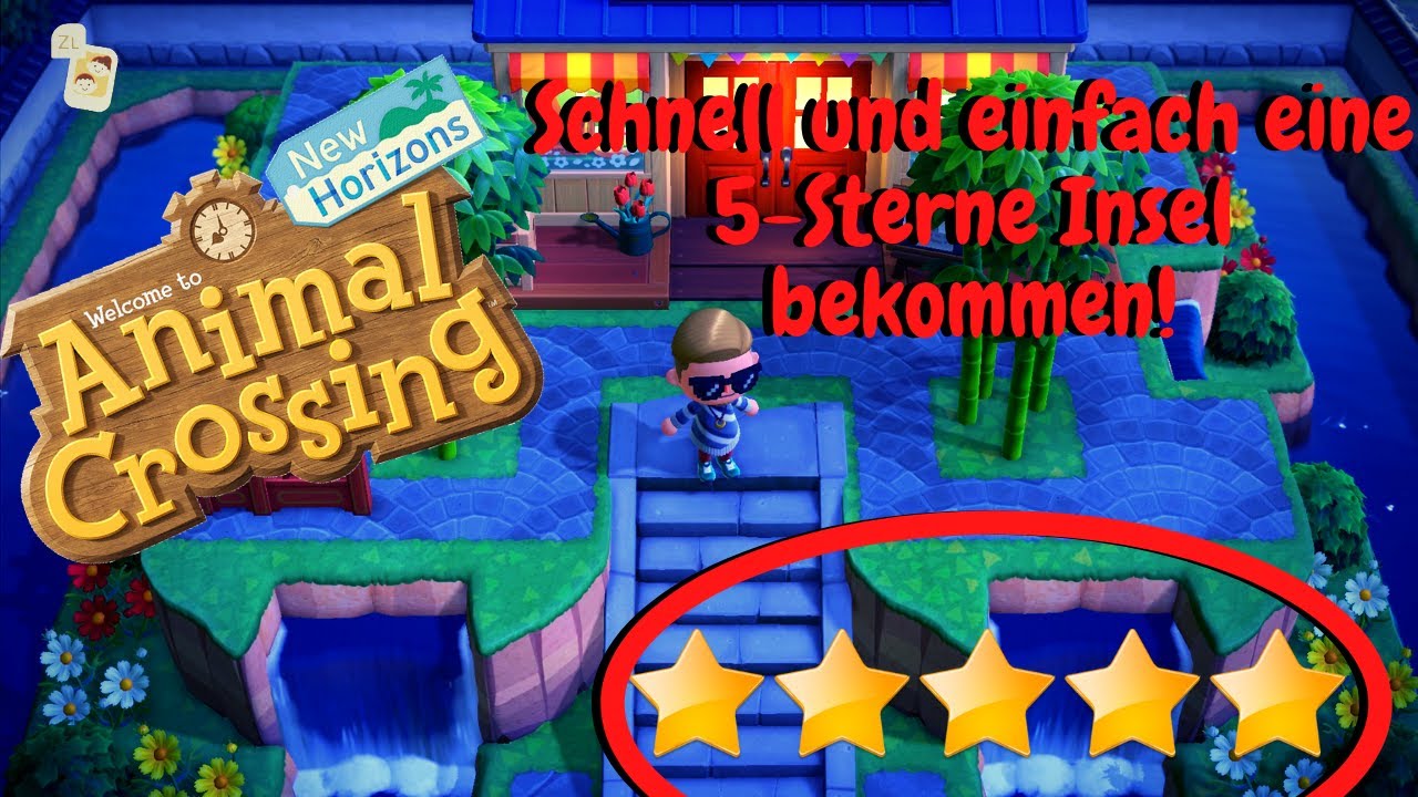 Animal Crossing New Horizons 5 Sterne Insel Bekommen ANIMAL CROSSING: NEW HORIZONS! Schnell und einfach eine 5-Sterne Insel