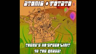 Watch Atomic Potato The Atomic Potato video