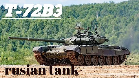 TANK T-72B3 RUSIAN