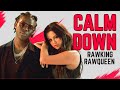 Calm down remix  rema  selena gomez  dj rawking  dj rawqueen