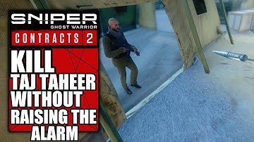 Sniper Ghost Warrior Contracts 2 – Kill Taj Taheer Without Raising the Alarm