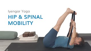 Iyengar Yoga for Hip &  Spinal Mobility