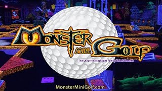 Monster Mini Golf is FUN for...EVERYONE!
