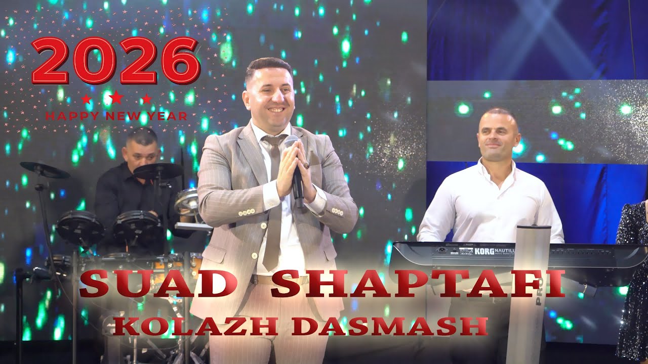 Suad  Shaptafi -  Kolazh Dasmash  (Official Video 4K) Gëzuar 2026