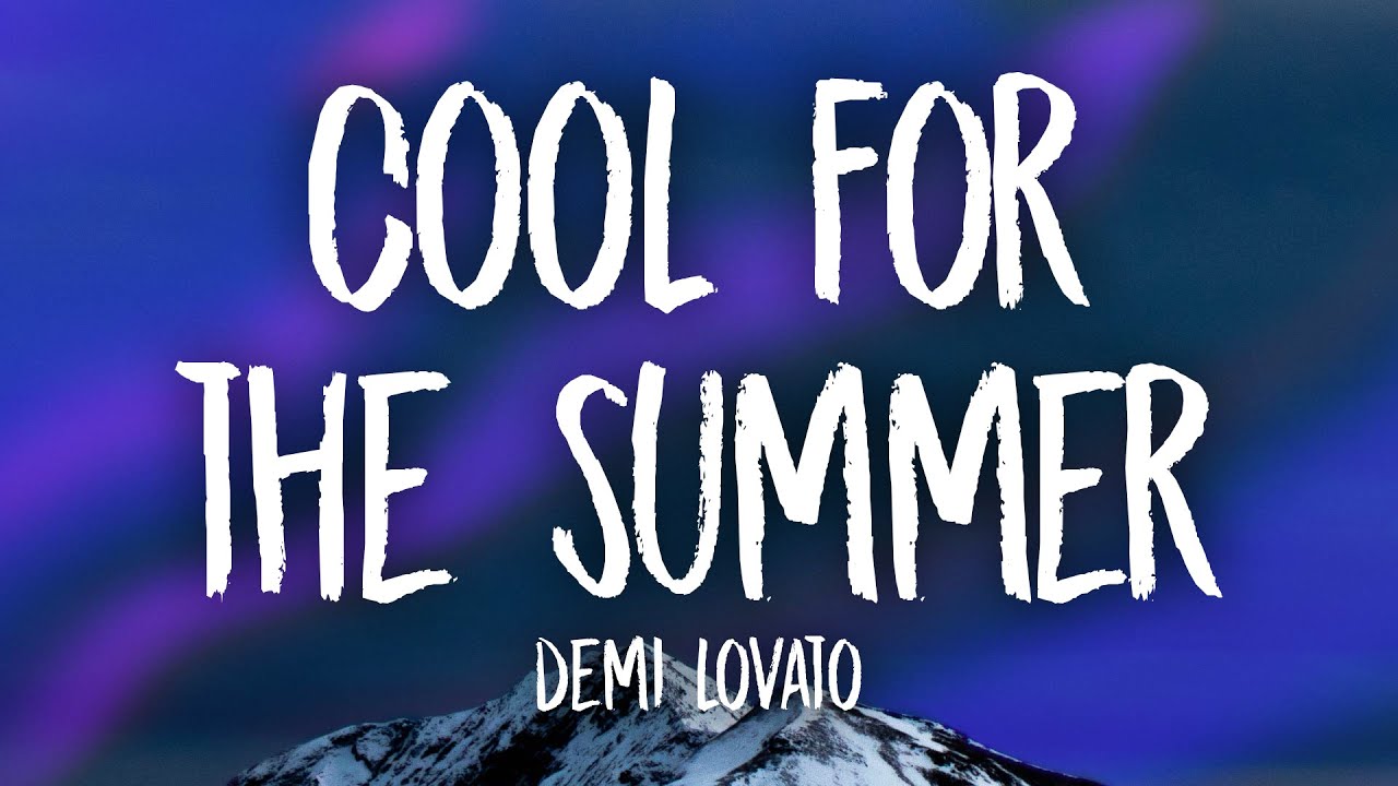 ⁣Demi Lovato - Cool for the Summer (sped up/tiktok remix) Lyrics | i can keep a secret can you