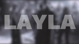 Layla - Lyric Video (Kinetic Typography)