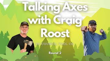 An Axe-Filled Conversation With The Man, The Myth, The Legend - Craig Roost - Round 2