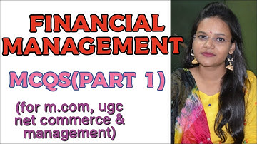 FINANCIAL MANAGEMENT MCQS (PART 1)