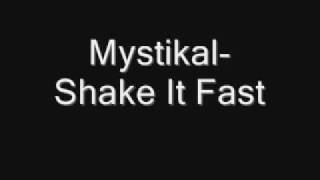 Mystikal-Shake It Fast Resimi