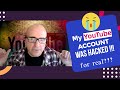 YouTube Account Hacked and Recovered