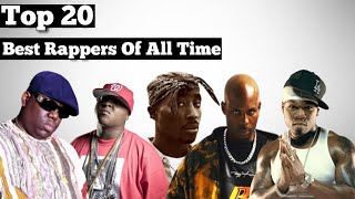 Top 20 - Best Rappers Of All Time