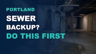 Sewer Backup in Portland What to Do First
