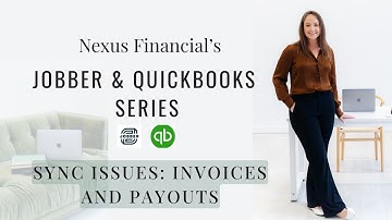 Jobber and QuickBooks: Sync Errors with Invoices and Payouts