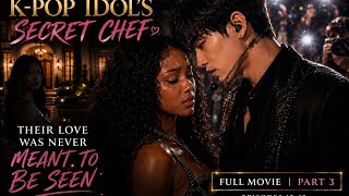 The K-Pop Idol’s Secret Chef — PART 3 | Episodes 12–18 | Love, Betrayal & A Shocking Goodbye 💔