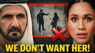 SHEIK Says Meghan ISN'T Welcome In Dubai! Sends HER AWAY!