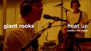 Giant Rooks - Heat Up (rookery live tapes) chords
