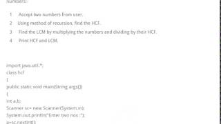 WRITE A JAVA PROGRAM TO FIND OUT THE HCF AND LCF