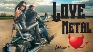 Love Metal Rock Music Volume 3