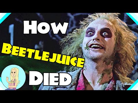 Video: Na co Beetlejuice zemřel?