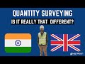 Quantity surveying the differences between the uk  india with the  quantity surveying studio