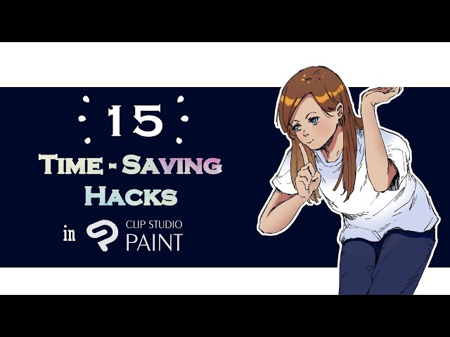 10 Time Hacks on Clip Studio Paint by babeoded - Make better art