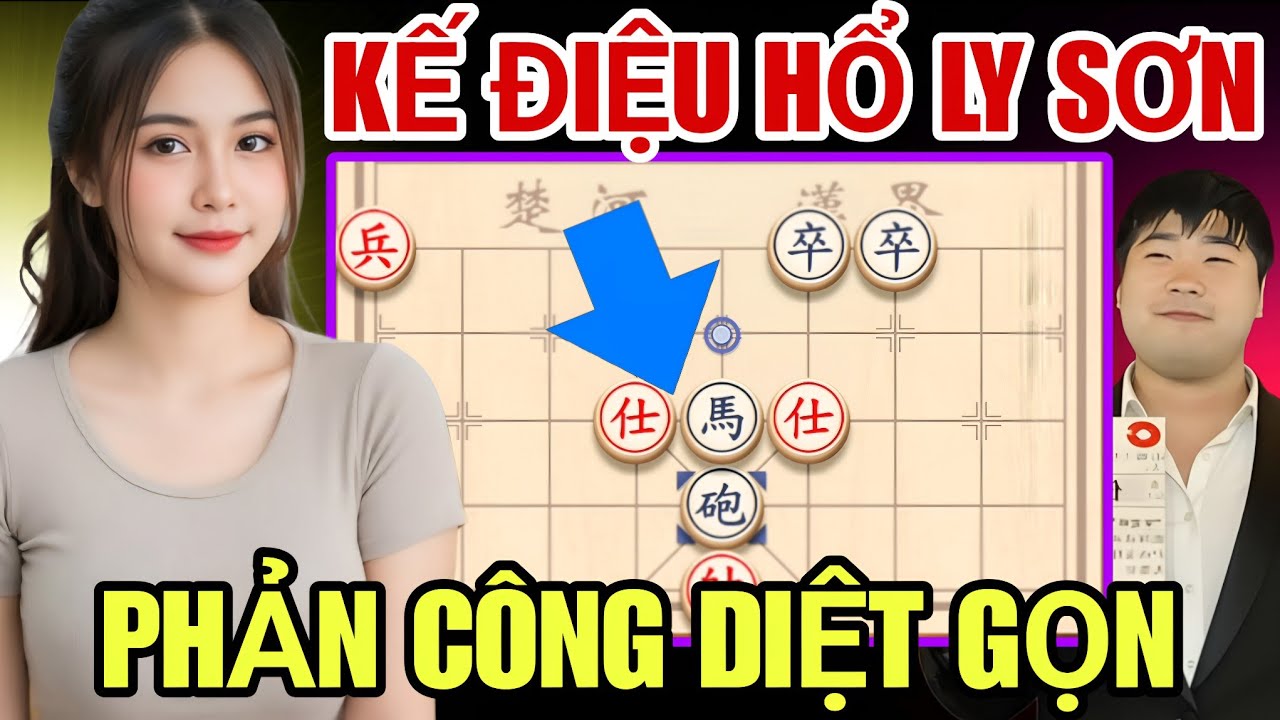 Cờ Tướng - Kế Điệu Hổ Ly Sơn Bỏ Pháo Nhử Mồi Em Gái Phản Công Diệt Gọn Đại Sư