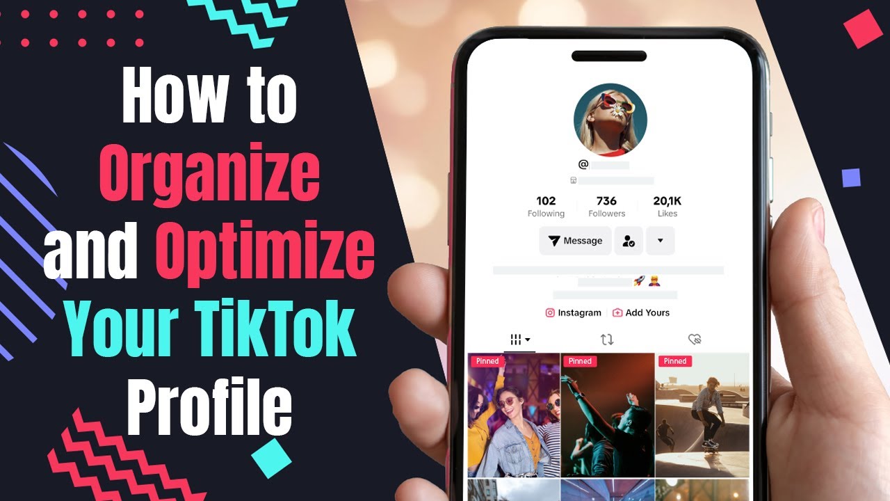 How to Organize and Optimize Your TikTok Profile for Maximum Growth and ...