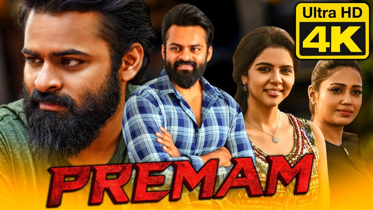 प्रेमम – PREMAM (4K) Full Movie – Sai Dharam Tej Telugu Hindi Dubbed Movie | Kalyani