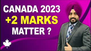 CANADA VISA +2  MARKS MATTER ?  STUDY VISA UPDATES 2023 | USA CANADA UK