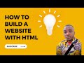 How to Build a Website with HTML(Part One) | Introduction to HTML