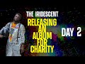 Releasing An Album For Charity (Day 2)