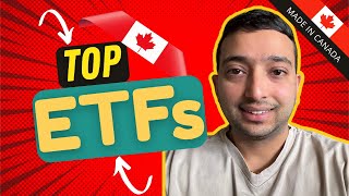 Top Canadian ETFs for 2025: Most traded ETFs of 2024