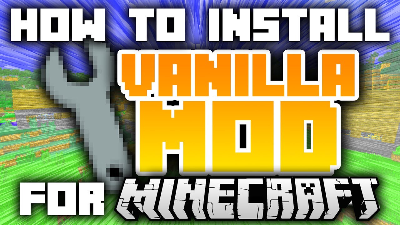 How To Install Vanilla Mods (Minecraft 1.12+) - YouTube