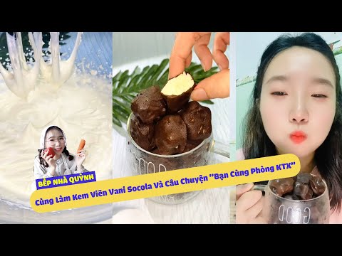 Video Bếp Nhà Quỳnh #202 | Cùng Làm Kem Viên Vani Socola Và... - youtube