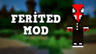 MİNECRAFT'TA FERİTED'İN KULLANDIĞI MOD PAKETİ TANITIMI